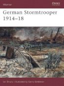 Ian Drury - German Stormtrooper, 1915-18 - 9781855323728 - V9781855323728