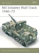 Steven J. Zaloga - M3 Infantry Halftrack - 9781855324671 - V9781855324671