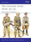 Nigel Thomas - German Army, 1939-45 - 9781855326408 - V9781855326408