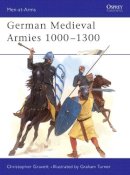 Dk - Medieval German Armies, 1000-1300 - 9781855326576 - V9781855326576