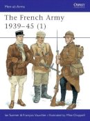 Ian Sumner - The French Army, 1939-45 - 9781855326668 - V9781855326668
