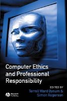 Bynum/rogerson - Computer Ethics and Professional Responsibility - 9781855548459 - V9781855548459