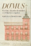 Dr Noelia S Cirnigliaro - Domus (Monografías A) - 9781855662933 - V9781855662933