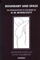 Madeleine Davis - Boundary and Space: An Introduction to the Work of D.W. Winnicott - 9781855750012 - V9781855750012