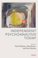 Sira Dermen - Independent Psychoanalysis Today - 9781855757370 - V9781855757370