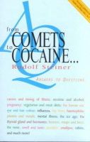 Rudolf Steiner - From Comets to Cocaine...: Answers to Questions - 9781855840881 - V9781855840881