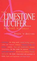 Rudolf Steiner - From Limestone to Lucifer...: Answers to Questions - 9781855840973 - V9781855840973