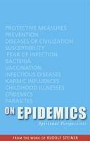 Rudolf Steiner - On Epidemics - 9781855842625 - V9781855842625