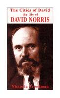 Victoria Freedman - Cities of David: Life of David Norris - 9781855941618 - KSG0006855