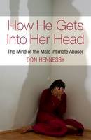 Don Hennessy - How He Gets Into Her Head - 9781855942202 - V9781855942202