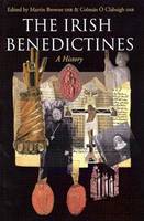  - The Irish Benedictines: A History - 9781856074971 - KEX0298324