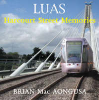 MAC AONGUSA, BRIAN - Luas:  Harcourt Street Memories - 9781856079174 - KMK0004597