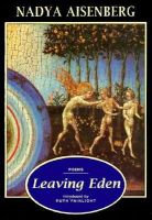 Nadya Aisenberg - Leaving Eden: Poems - 9781856100397 - KMK0004738