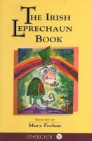 Mary Feehan (Ed.) - The Irish Leprechaun Book - 9781856350891 - 9781856350891