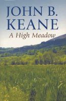 John B. Keane - High Meadow - 9781856350907 - 9781856350907
