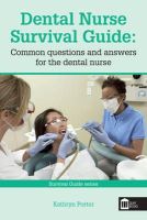 Porter, Kathryn - Dental Nurse Survival Guide - 9781856424097 - V9781856424097