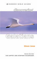 Simon Jones - Discovering Galatians: Be Free in Christ - 9781856842273 - V9781856842273