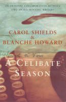 Carol Shields - Celibate Season - 9781857028126 - KAC0002261