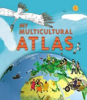 Benoit Delalandre - My Multicultural Atlas - 9781857076844 - V9781857076844