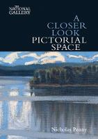 Nicholas Penny - A Closer Look: Pictorial Space - 9781857096163 - V9781857096163