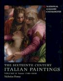 Nicholas Penny - National Gallery Catalogues: The Sixteenth-century Italian Paintings - 9781857099133 - 9781857099133