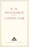 William Makepeace Thackeray - Vanity Fair:  A Novel without a Hero - 9781857150124 - V9781857150124