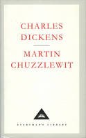 Charles Dickens - Martin Chuzzlewit (Everyman's Library Classics) - 9781857152005 - V9781857152005