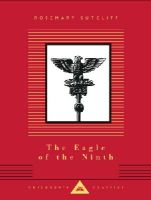 John Escott - The Eagle of the Ninth (Everyman's Library Children's Classics) - 9781857155204 - V9781857155204