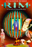 Alexander Besher - Rim:  A Novel of Virtual Reality - 9781857233322 - KHS1016375
