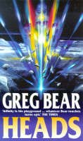 Greg Bear - Heads (Legend novellas) - 9781857238501 - KRA0001302