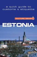 Clare Thomson - Estonia - Culture Smart!: the essential guide to customs & culture - 9781857333534 - V9781857333534