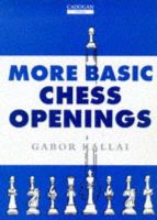 Gabor Kallai - More Basic Chess Openings - 9781857442069 - V9781857442069
