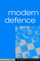 Jon Speelman - Modern Defence (Everyman Chess) - 9781857442816 - V9781857442816