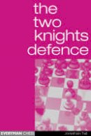 Jonathan Tait - The Two Knights Defence - 9781857442830 - V9781857442830