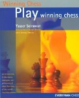 Yasser Seirawan - Play Winning Chess - 9781857443318 - V9781857443318