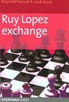 Krzysztof Panczyk - Ruy Lopez Exchange - 9781857443899 - V9781857443899
