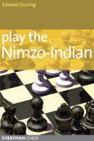 Edward Dearing - Play the Nimzo-Indian - 9781857444032 - V9781857444032