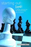 Neil Mcdonald - Starting Out: 1 e4!: A Reliable Repertoire for the Improving Player (Starting Out - Everyman Chess) - 9781857444162 - V9781857444162