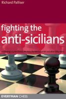 Richard Palliser - Fighting the Anti-Sicilians - 9781857445206 - V9781857445206