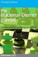 Christoph Scheerer - The Blackmar-Diemer Gambit - 9781857445985 - V9781857445985