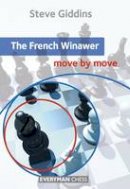 Steve Giddins - The French Winawer: Move by Move - 9781857449921 - V9781857449921