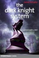 James Schuyler - The Dark Knight System - 9781857449952 - V9781857449952