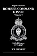 W. R Chorley - RAF Bomber Command Losses - 9781857801958 - V9781857801958
