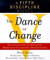 Art Kleiner - The Dance of Change: The Challenges of Sustaining Momentum in Learning Organizations (A Fifth Discip - 9781857882438 - V9781857882438