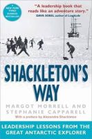 Margot Morrell - Shackleton's Way: Leadership Lessons from the Great Antarctic Explorer - 9781857883183 - V9781857883183