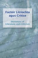 An Gum - Foclóir Litríochta Agus Critice: Dictionary of Literature and Criticism (Irish and English Edition) - 9781857917079 - V9781857917079
