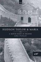 John Pollock - Hudson Taylor and Maria - 9781857922233 - V9781857922233
