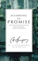 C. H. Spurgeon - According to Promise: God's Promises to Every Christian (Spurgeon Collection) - 9781857922752 - V9781857922752