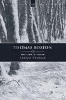 Andrew Thomson - Thomas Boston: His Life and Times (History Maker) - 9781857923797 - V9781857923797