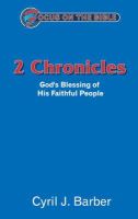 Cyril J. Barber - 2 Chronicles: God's Blessing of His Faithful People (Focus on the Bible) - 9781857929362 - V9781857929362